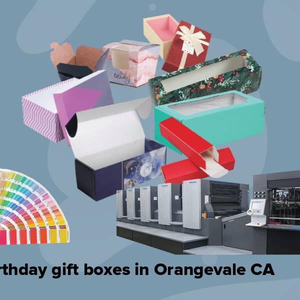 Birthday gift boxes in orangevale ca
