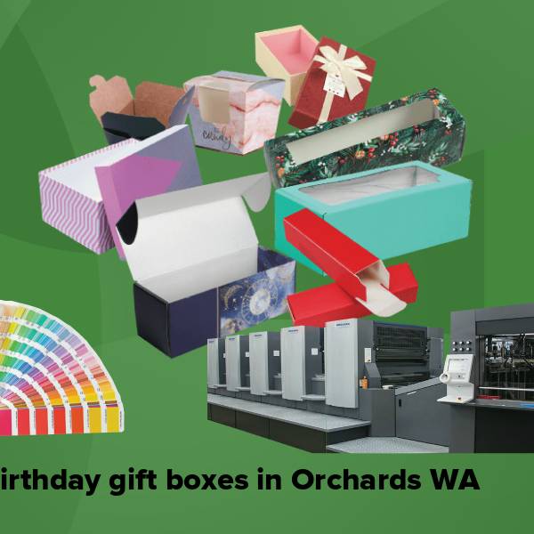 Birthday gift boxes in orchards wa