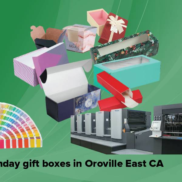 Birthday gift boxes in oroville east ca