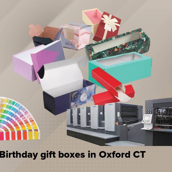Birthday gift boxes in oxford ct