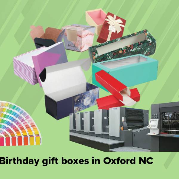Birthday gift boxes in oxford nc
