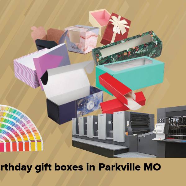 Birthday gift boxes in parkville mo