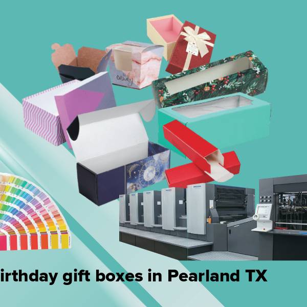 Birthday gift boxes in pearland tx