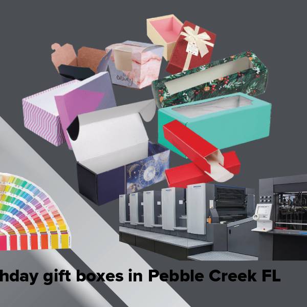 Birthday gift boxes in pebble creek fl