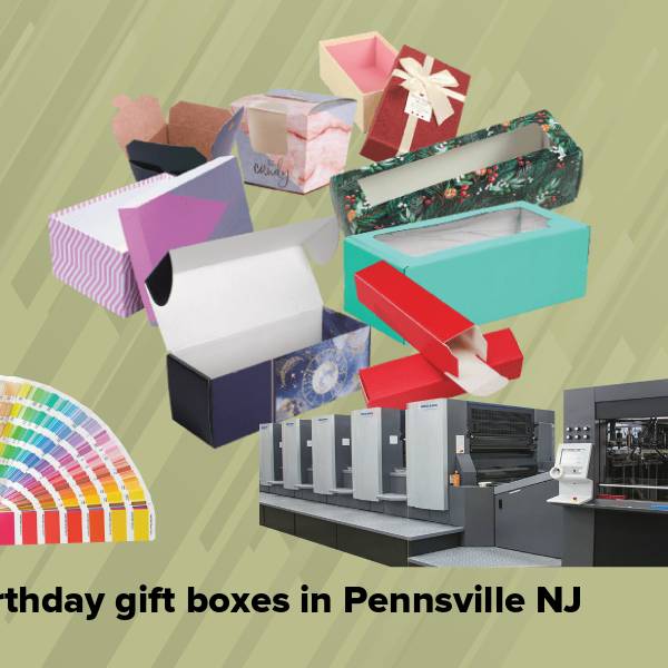 Birthday gift boxes in pennsville nj