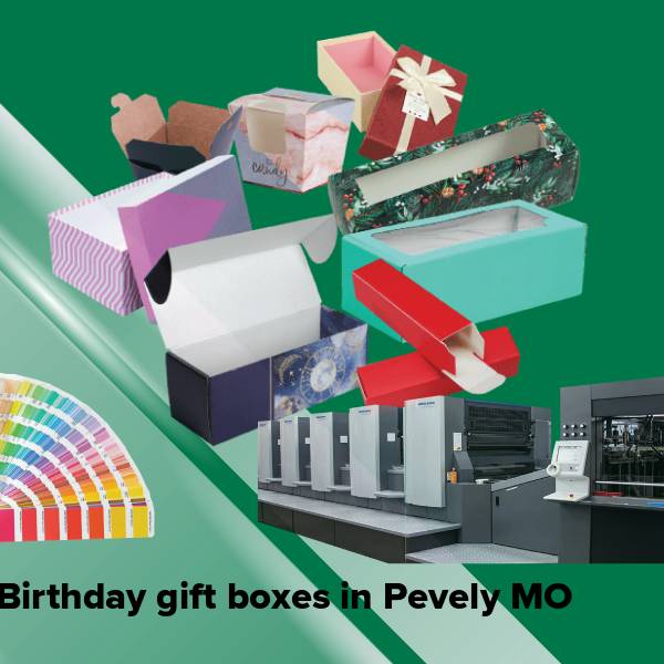 Birthday gift boxes in pevely mo