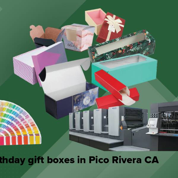 Birthday gift boxes in pico rivera ca