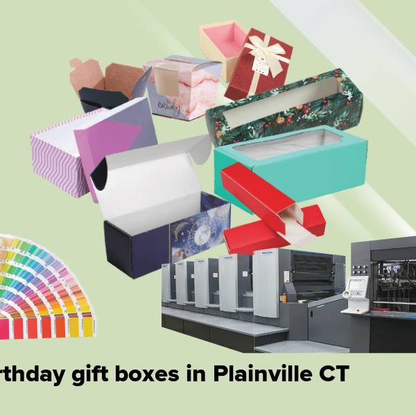 Birthday gift boxes in plainville ct