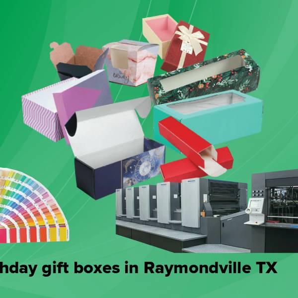 Birthday gift boxes in raymondville tx