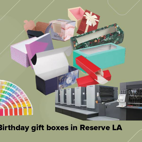 Birthday gift boxes in reserve la