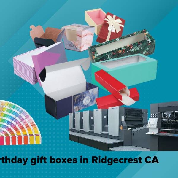 Birthday gift boxes in ridgecrest ca