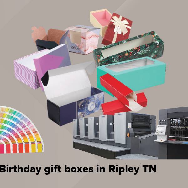 Birthday gift boxes in ripley tn