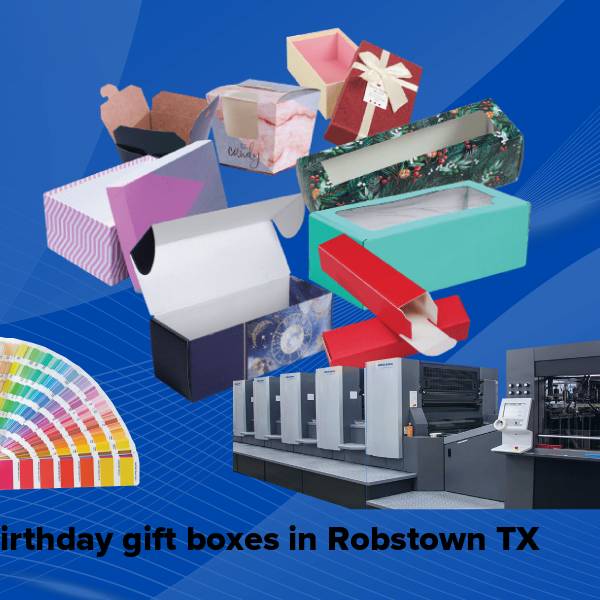 Birthday gift boxes in robstown tx