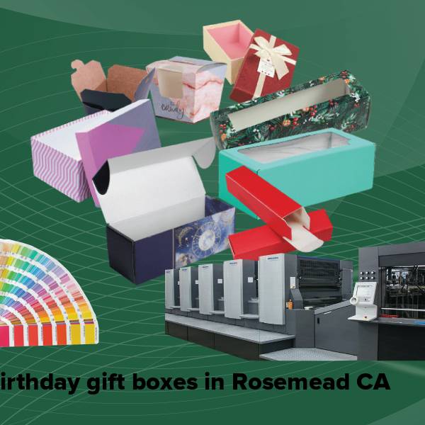 Birthday gift boxes in rosemead ca