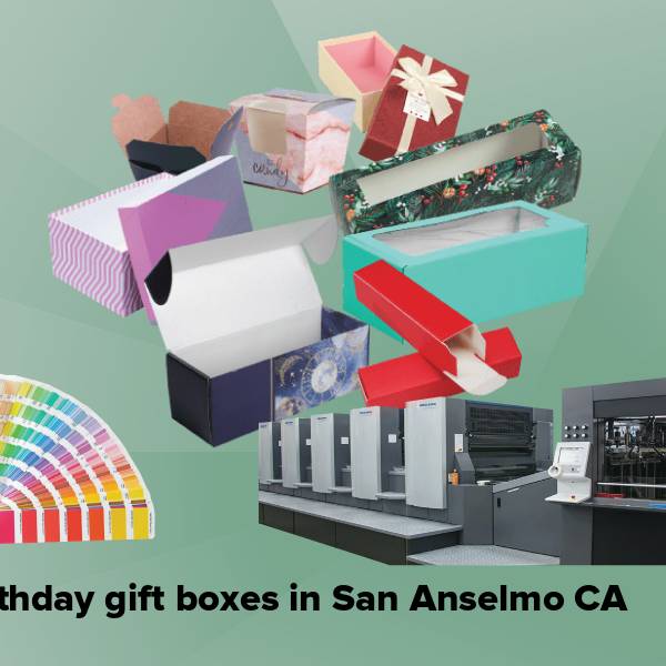 Birthday gift boxes in san anselmo ca