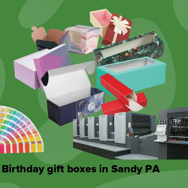 Birthday gift boxes in sandy pa