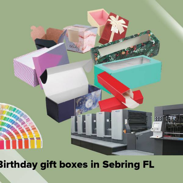 Birthday gift boxes in sebring fl
