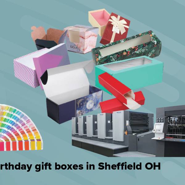 Birthday gift boxes in sheffield oh
