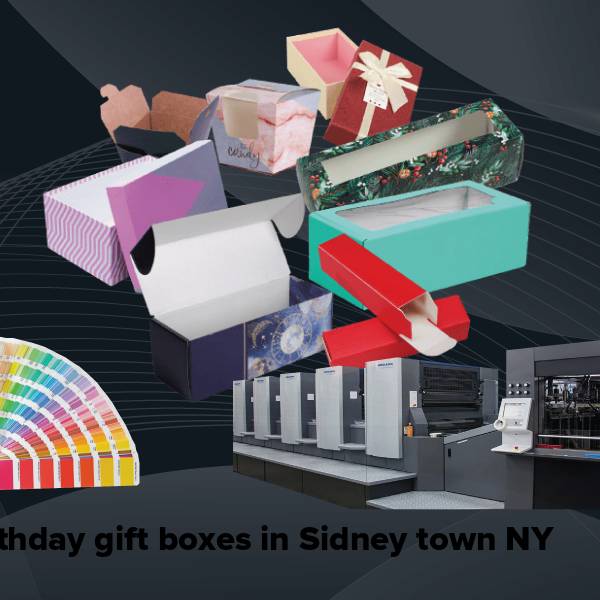 Birthday gift boxes in sidney town ny