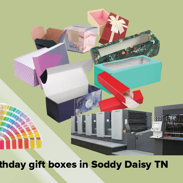 Birthday gift boxes in soddy daisy tn