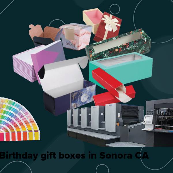 Birthday gift boxes in sonora ca