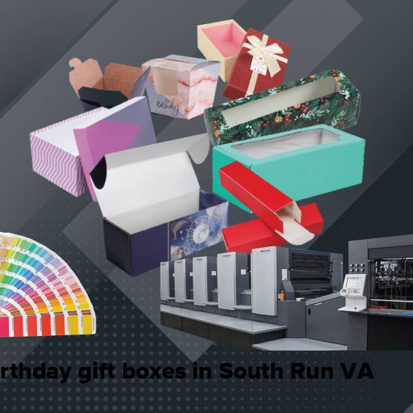 Birthday gift boxes in south run va