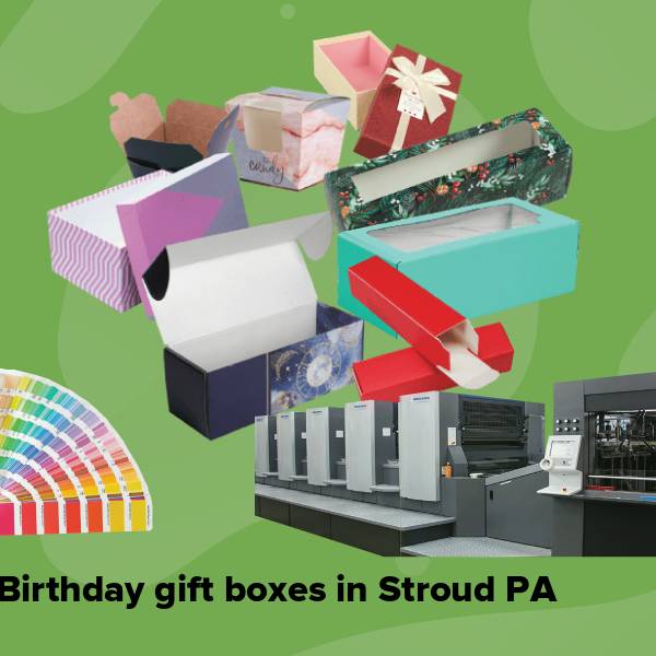 Birthday gift boxes in stroud pa