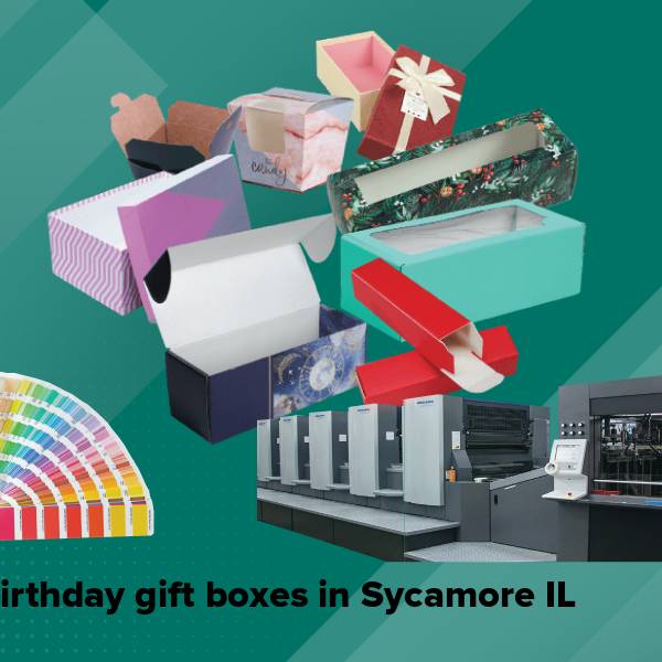 Birthday gift boxes in sycamore il