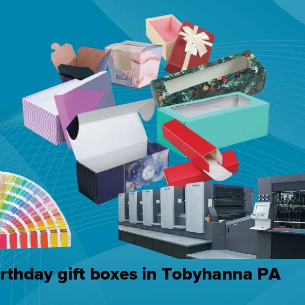 Birthday gift boxes in tobyhanna pa