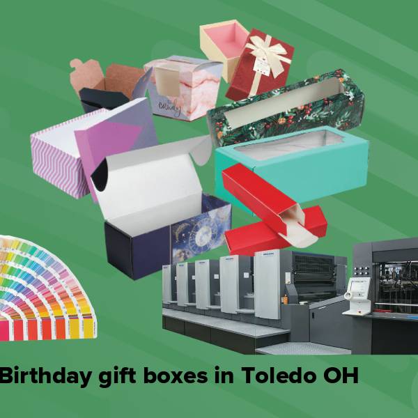 Birthday gift boxes in toledo oh