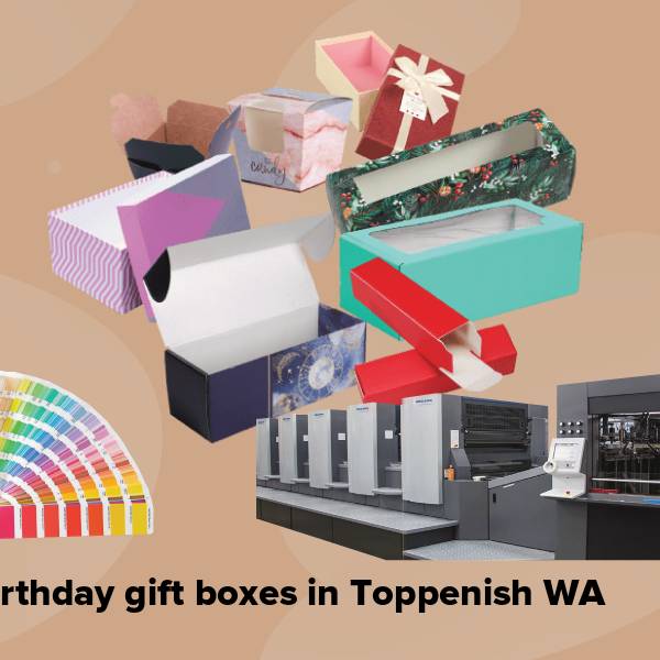Birthday gift boxes in toppenish wa