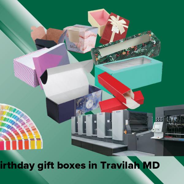Birthday gift boxes in travilah md