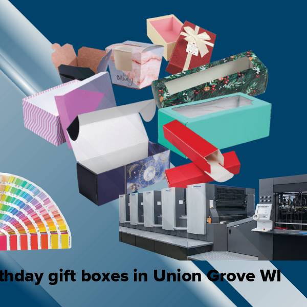 Birthday gift boxes in union grove wi