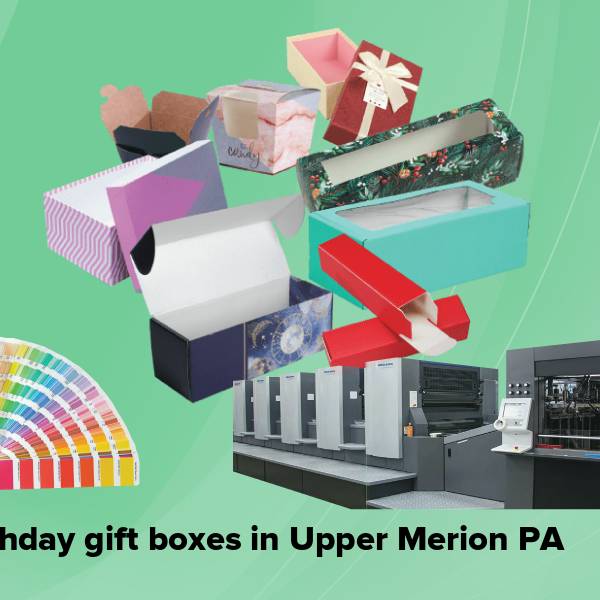 Birthday gift boxes in upper merion pa