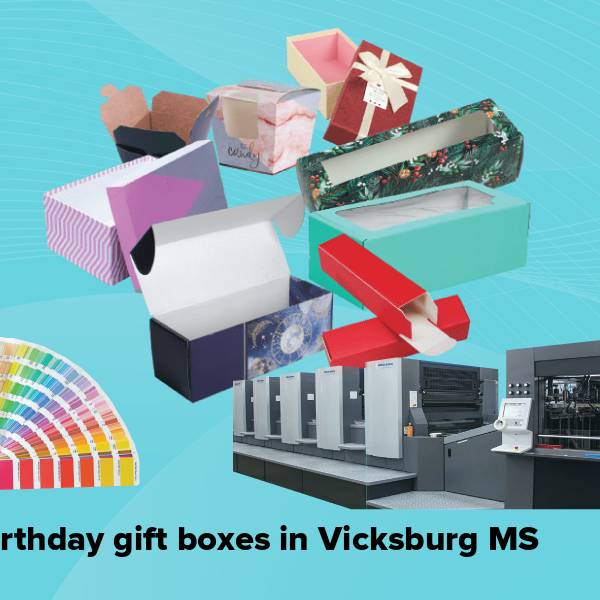 Birthday gift boxes in vicksburg ms