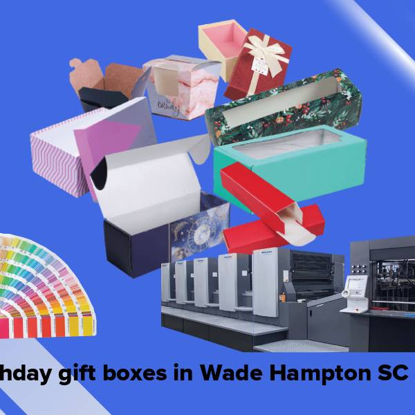 Birthday gift boxes in wade hampton sc