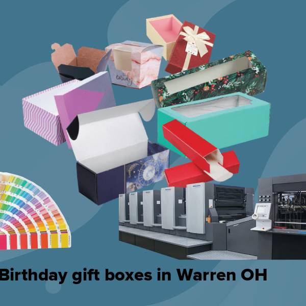 Birthday gift boxes in warren oh