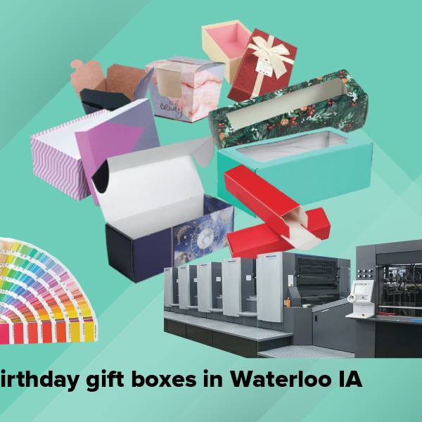 Birthday gift boxes in waterloo ia