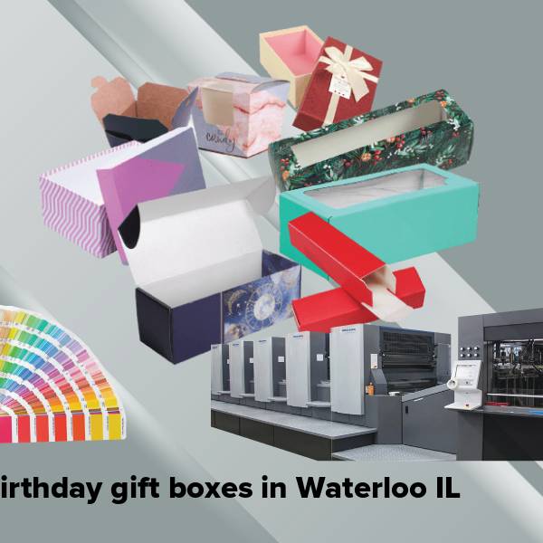 Birthday gift boxes in waterloo il