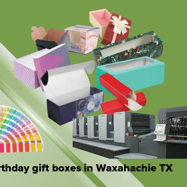 Birthday gift boxes in waxahachie tx