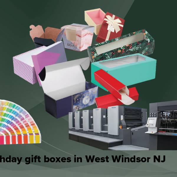 Birthday gift boxes in west windsor nj