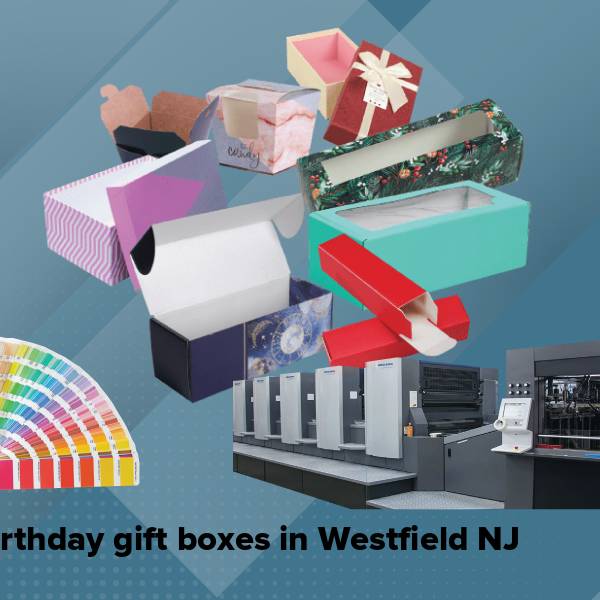 Birthday gift boxes in westfield nj