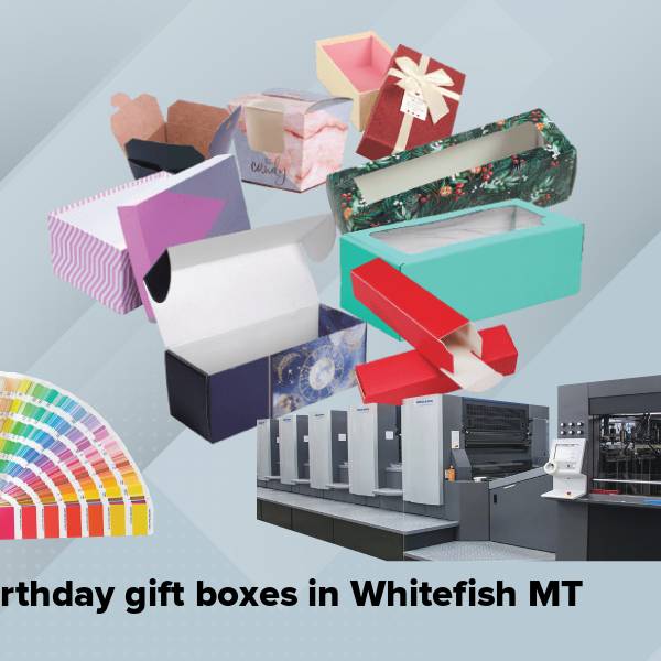Birthday gift boxes in whitefish mt