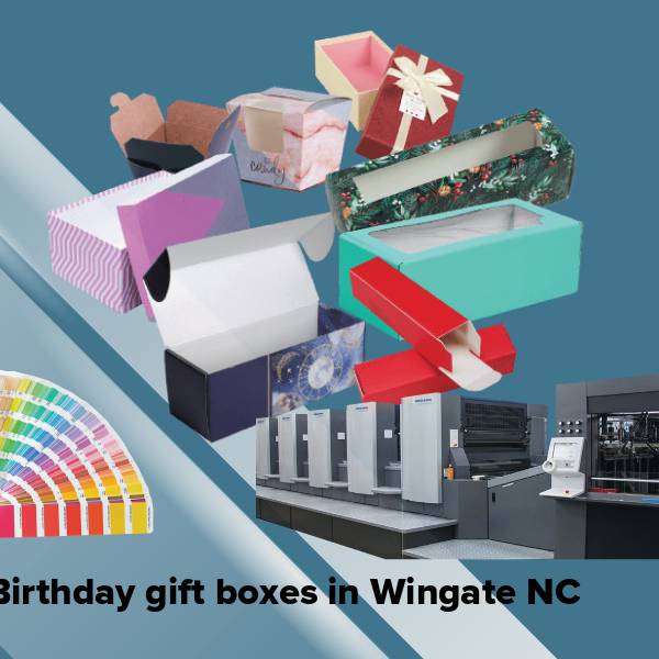 Birthday gift boxes in wingate nc