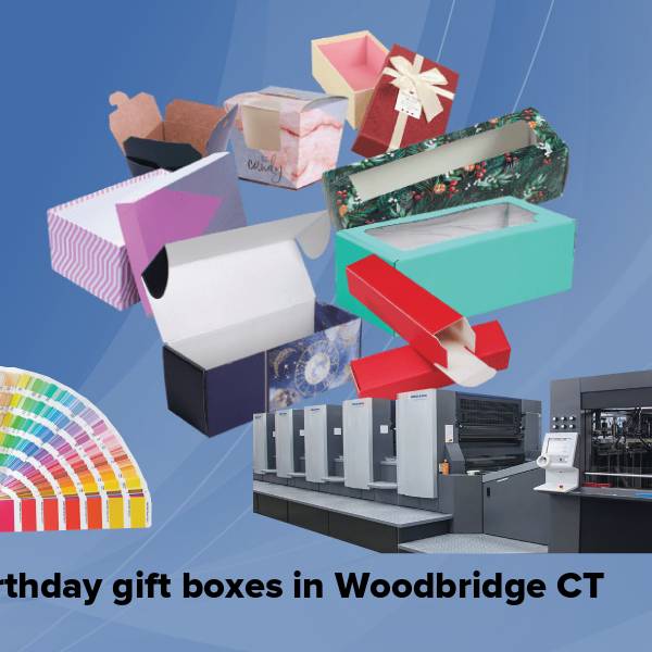 Birthday gift boxes in woodbridge ct