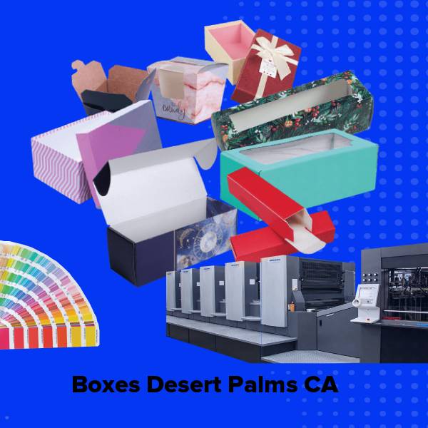 Boxes desert palms ca