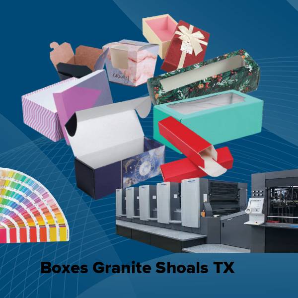 Boxes granite shoals tx