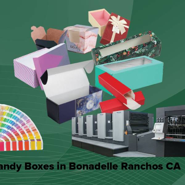 Candy boxes in bonadelle ranchos ca