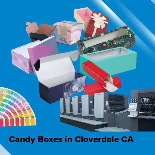 Candy boxes in cloverdale ca
