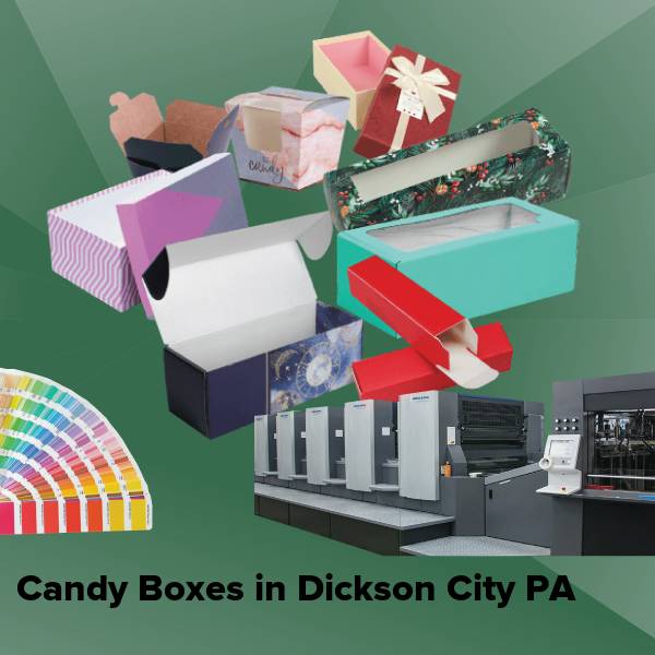 Candy boxes in dickson city pa